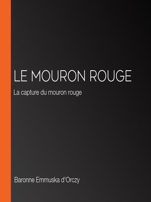 cover image of Le mouron rouge